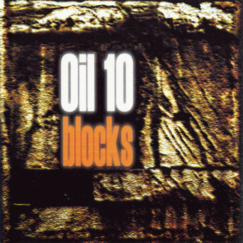 Oil 10 : Blocks Oil 10 : Blocks